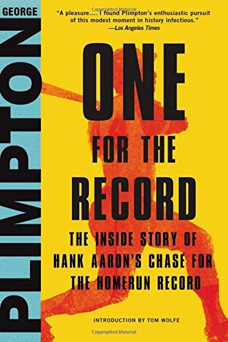 One for the Record: The Inside Story of Hank Aaron's Chase for the Home Run Record