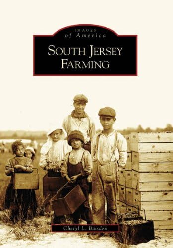 South Jersey Farming (NJ) (Images of America)
