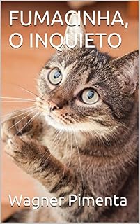 Livro FUMACINHA, O INQUIETO