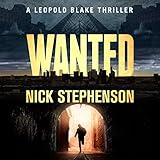 Wanted: A Leopold Blake Thriller , Book 1