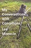 My Conversations with Canadians (Essais) by 