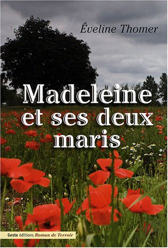 Madeleine et ses deux maris