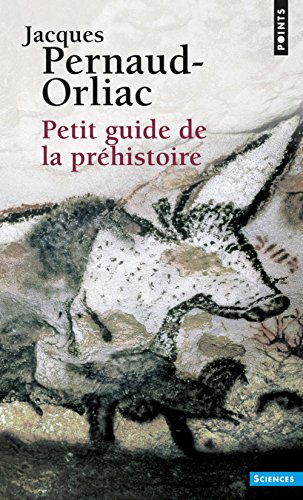 Petit guide de la Préhistoire