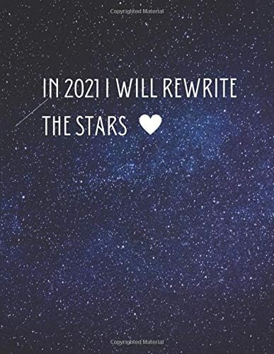In 21 I Will Rewrite The Stars Planner With Calendar For 21 Big Original Journal Notebook To Schedule Your Work Perfect For Woman Girls Teenagers Amazon Ae