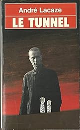 Le  Tunnel