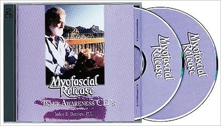 Myofascial Release Inner Awareness Cds 2 P T John F Barnes
