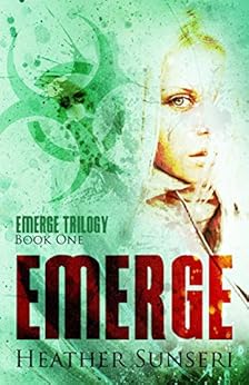 Emerge by [Sunseri, Heather]
