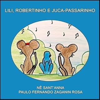 Livro Lili, Robertinho E Juca-passarinho