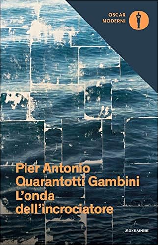 Pier Antonio Quarantotti Gambini - L'onda dell'incrociatore (2019)