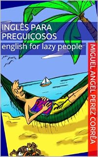 Livro Inglês para Preguiçosos Na Ponta da Língua : Inglês em Tempo Recorde (Mnemônica)