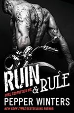 Ruin & Rule (Pure Corruption Book 1)