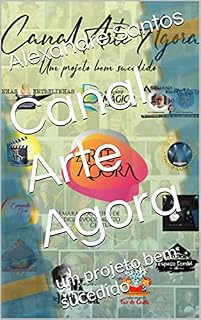 Livro Canal Arte Agora: um projeto bem sucedido