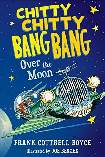 Chitty Chitty Bang Bang Over the Moon Paperback – March 10, 2015