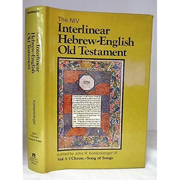 Interlinear Hebrew-English Old Testament: John R. Kohlenberger