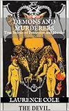 Demons and Murderers: True Stories of Possession and Murder