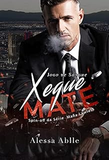 Livro XEQUE MATE - O conselheiro da máfia: (Spin-off) (Série Máfia Lawless Livro 3)