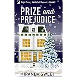 Prize and Prejudice: A Cozy Mystery Novel (Angie Prouty Nantucket Mysteries Book 2)