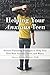 Helping Your Anxious Teen: Positive Parenting Strategies to Help Your Teen Beat Anxiety, Stress, and Worry