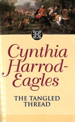 The Tangled Thread: The Morland Dynasty, Book 10 by Cynthia Harrod-Eagles