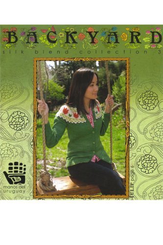Manos Silk Blend Collecton 3 - Backyard - Knitting Book from Manos Del Uruguay