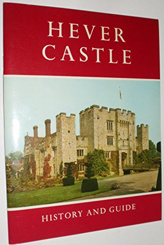 Hever Castle History and Guide