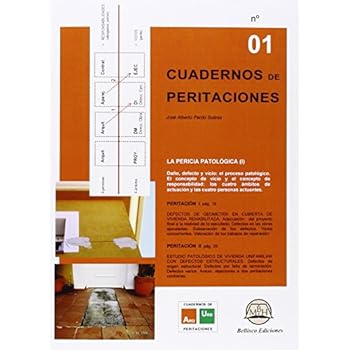 Cuaderno De Peritaciones 1. La Pericia Patológica (I) Cuaderno De Peritaciones 1. La Pericia Patológica (I)