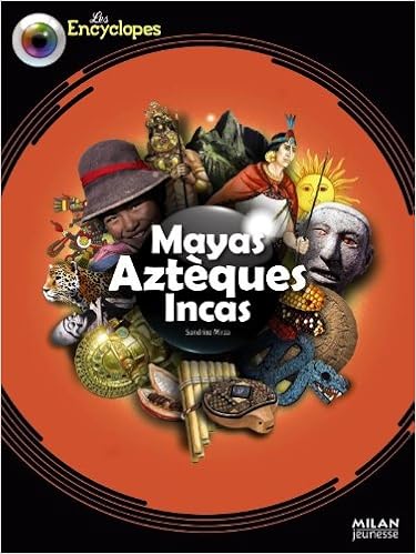 Amazon Fr Mayas Azteques Et Incas Mirza Sandrine Livres