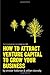 First Time Entrepreneur Series: How To Attract Venture Capital And Grow Your Business - Book by Christer Holloman