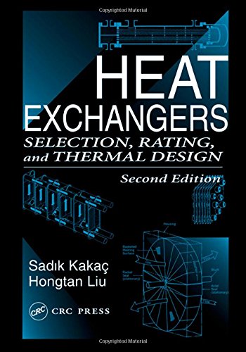 Heat Exchangers: Selection, Rating, and Thermal Design,...