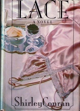 Lace, A Novel by Shirley Conran (Hardcover)