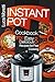 Instant Pot Cookbook: 700 Delicious & Easy Instant Pot Recipes that Cook Fast (The Healthy Electric Pressure Cooker Series)