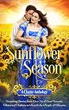 Sunflower Season: Historical Romance Anthology for