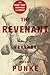 The Revenant: A Novel of Revenge - Book by Michael Punke