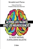 Activer les talents avec les neurosciences: Du talent individuel à l'intelligence collective (VILLAGE MONDIAL) (French Edition) by Bernadette Lecerf-Thomas