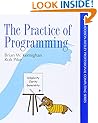 The Practice of Programming (Addison-Wesley Professional Computing Series)