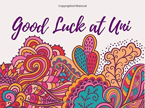 Good Luck Messages For College And University Good Luck At Uni: Best Wishes & Good Luck Messages For Starting University  Card - Students Leaving Home - Party Guest Book - Signatures Memory Book:  Amazon.co.uk: Books, Cheerio Signature: 9781724526472: Books