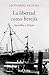 La libertad como herejía (Spanish Edition)