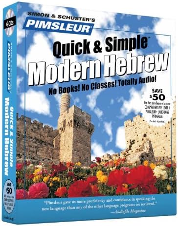 Pimsleur Hebrew Quick & Simple Course - Level 1 Lessons 1-8 CD, Volume 1: Learn to Speak and Understand Hebrew with Pimsleur Language Programs