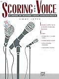 Scoring for Voice: Book & CD by