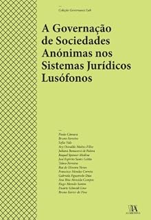 Livro A Governação de Sociedades Anónimas nos Sistemas Jurídicos Lusófonos