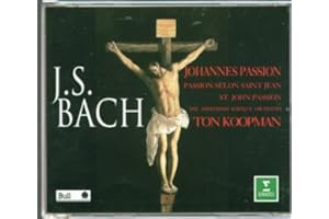 Bach - Johannes-Passion / Schlick · Wessel · de Mey · Türk · Mertens · Kooy · ABO · Koopman