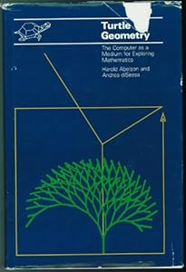 Turtle Geometry: The Computer as a Medium for Exploring
