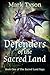 Defenders of The Sacred Land: Book 1 of the Sacred Land Saga