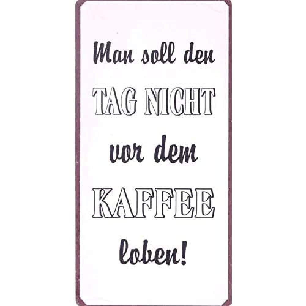 Decorative Fridge Magnet for Home Man soll den tag nicht von dem kaffee loben ! 5cm x 10cm