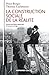 La Construction sociale de la réalité by 