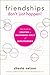Friendships Don't Just Happen!: The Guide to Creating a Meaningful Circle of GirlFriends