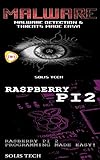 Malware & Raspberry Pi 2:Malware Detection & Threats Made Easy! & Raspberry Pi 2 Programming Made Easy! by Solis Tech