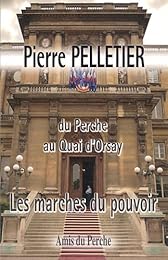 Du Perche au Quai d'Orsay