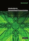 Introduction to Conventional Transmission Electron Microscopy (Cambridge Solid State Science Series)