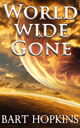 World Wide Gone: A Novella